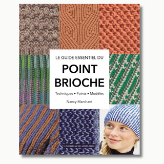 Point Brioche le guide essentiel