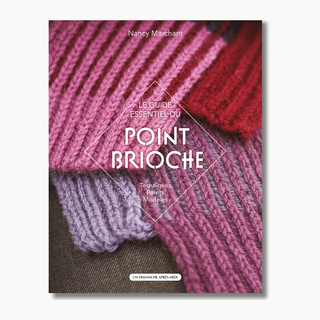 Point Brioche le guide essentiel