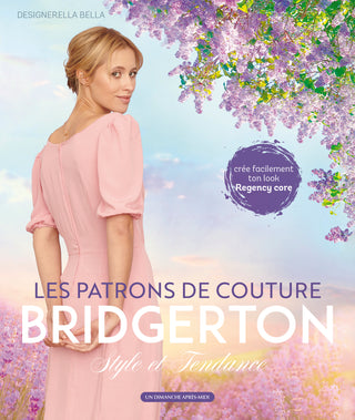 BRIDGERTON, les patrons de couture  à télécharger