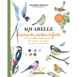 Aquarelle oiseaux des jardins et forêts - DIY