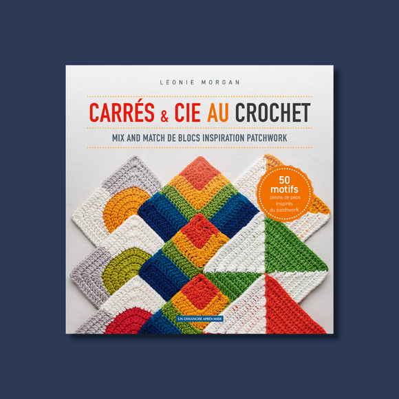 Carrés & Cie au crochet - Crochet - Un Dimanche Après-Midi