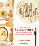Le grand livre de la PYROGRAVURE - DIY - Un Dimanche