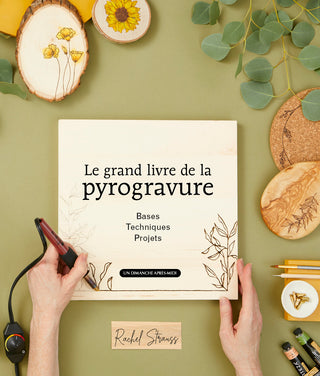 Le grand livre de la PYROGRAVURE - DIY - Un Dimanche