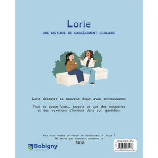 Lorie une histoire de harcèlement scolaire Album jeunesse