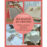 Ma maisons au crochet - Crochet - Un Dimanche Après-Midi