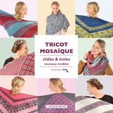 Tricot Mosaïque châles et étoles nouveaux modèles - Tricot -